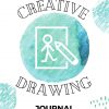 Creative Drawing Journal - 50 drawing prompts are included in this journal for kids