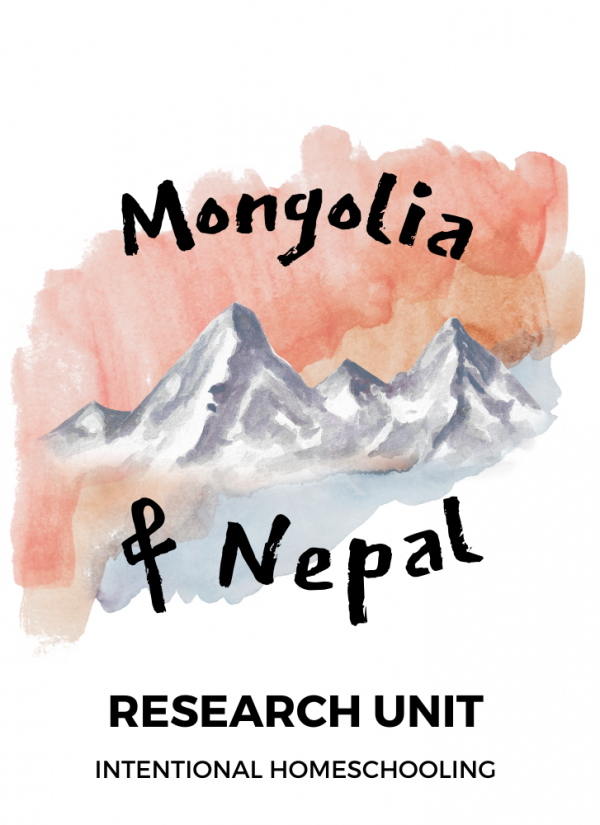 Mongolia and Nepal Research Unit - Homeschool Unit Study