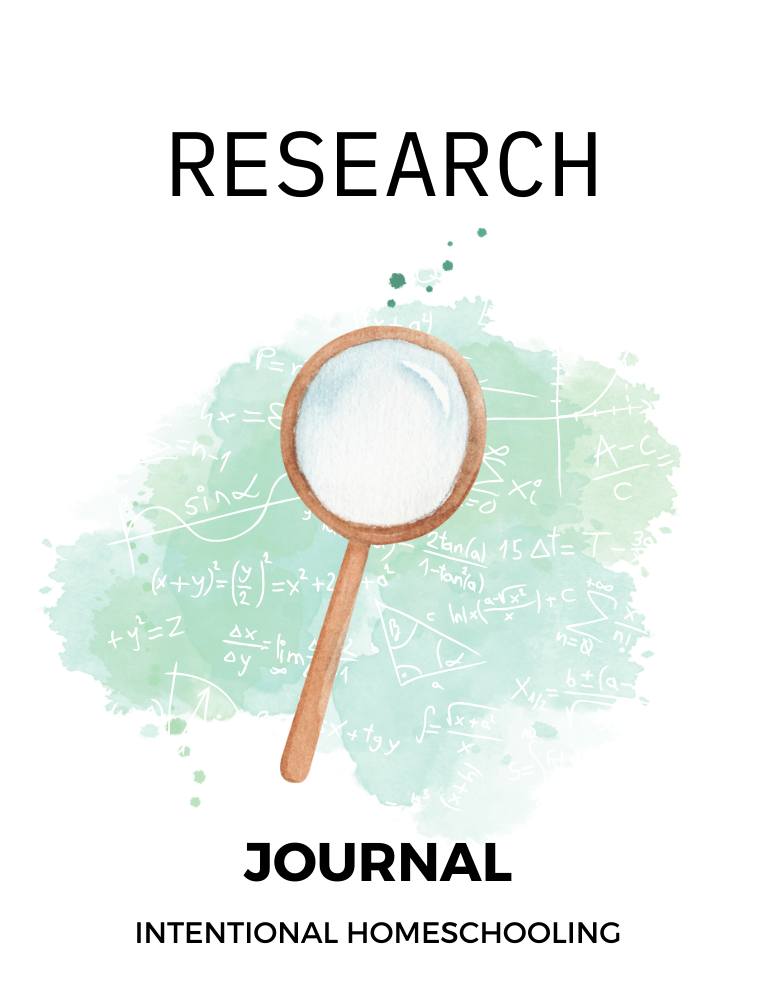 Research Journal - Intentional Homeschooling