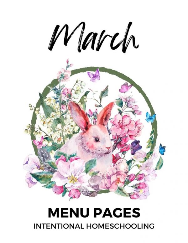 March Menu Pages - Intentional Homeschooling